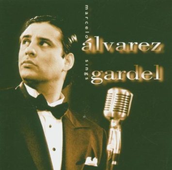 marcelo-alvarez-marcelo-alvarez-sings-gardel-cover-art