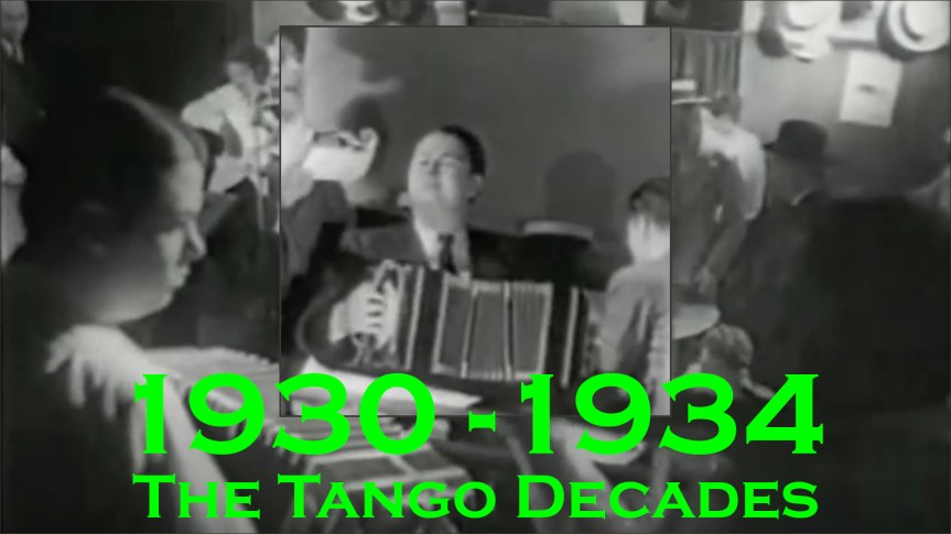 2019-11-07 - The Tango Decades 1930-34